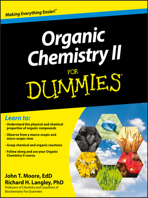 Title details for Organic Chemistry II For Dummies by John T. Moore - Wait list